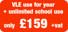 Year's VLE use + unlimited school use only 159 +vat